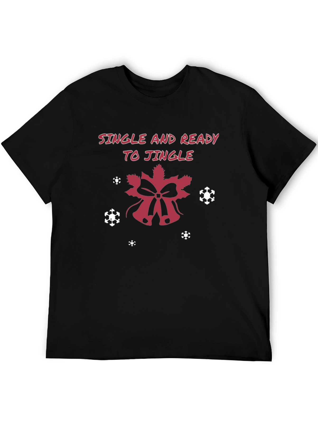 Single and Ready to Jingle Holiday Tee