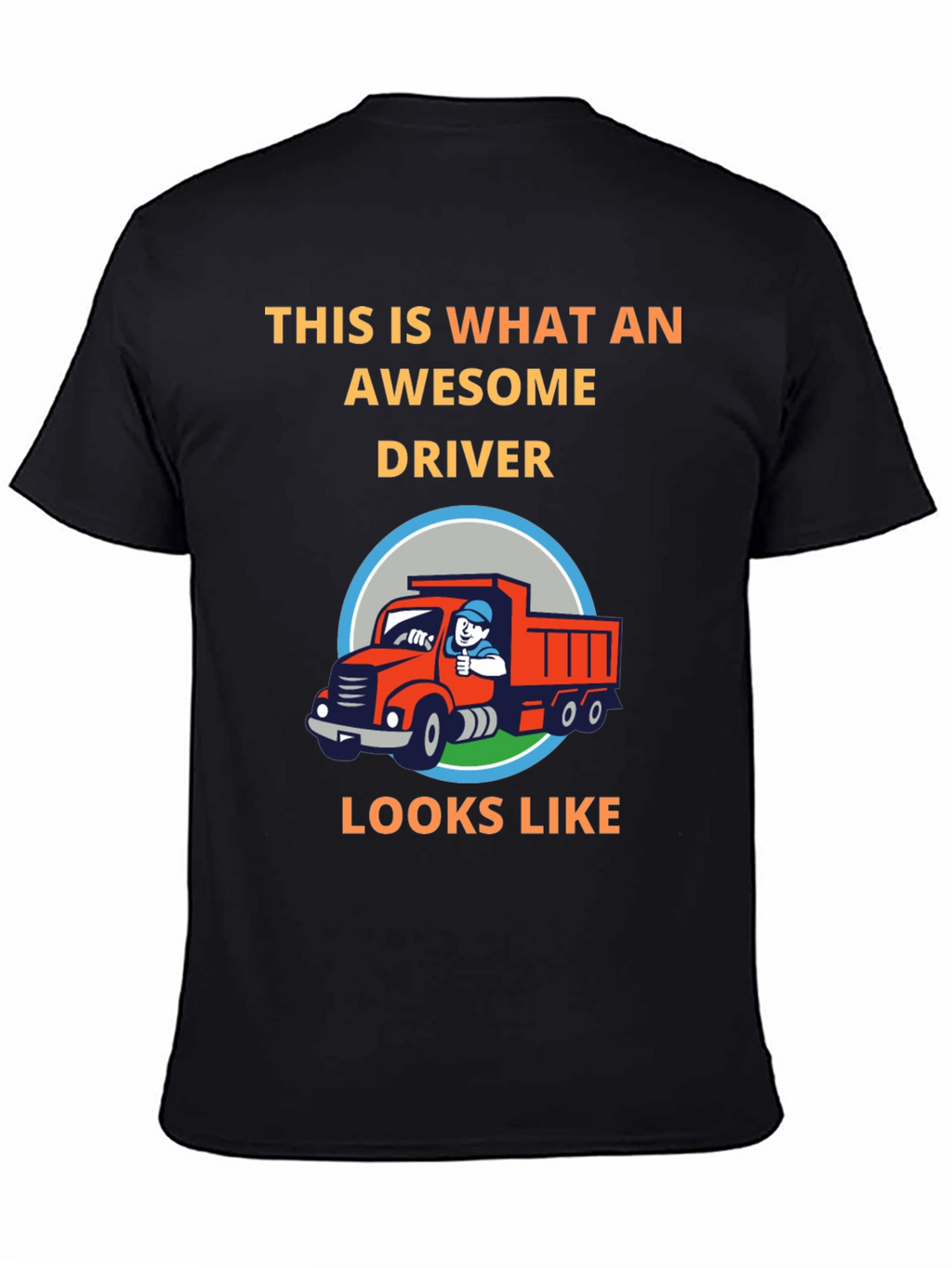 Awesome Driver T-Shirt