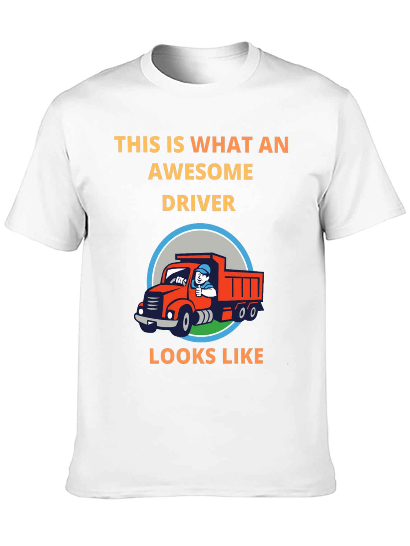 Awesome Driver T-Shirt
