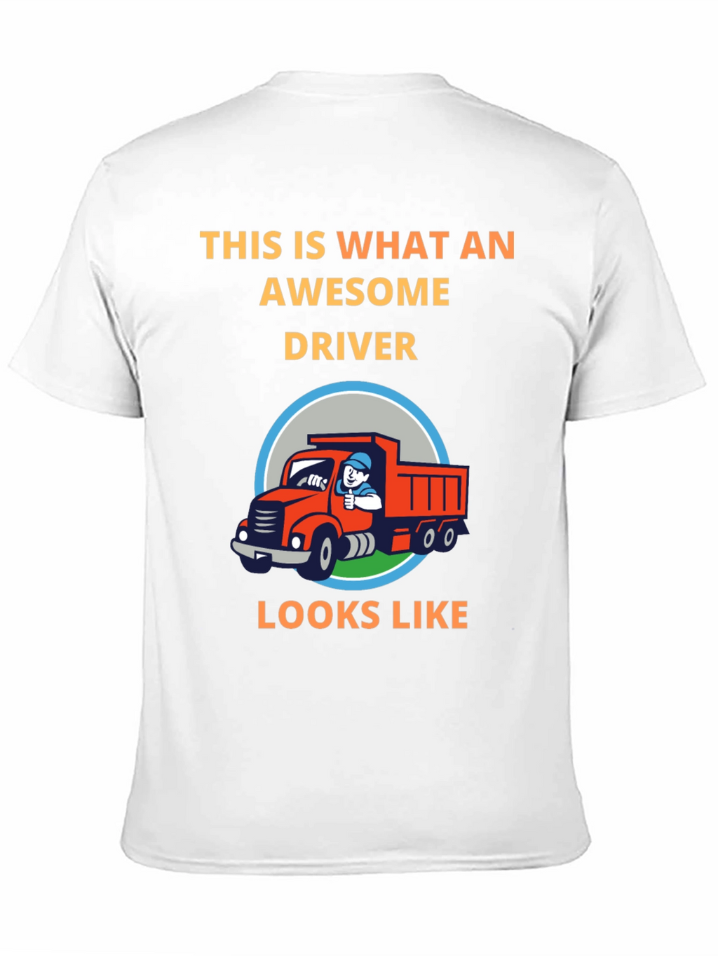 Awesome Driver T-Shirt