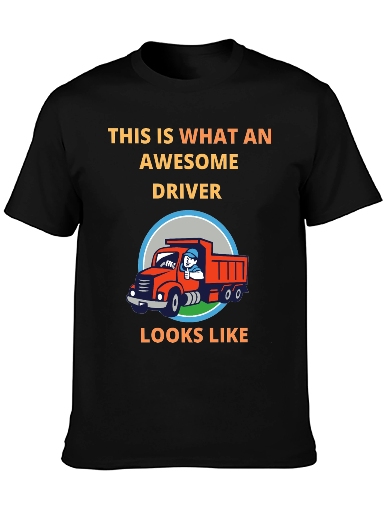 Awesome Driver T-Shirt