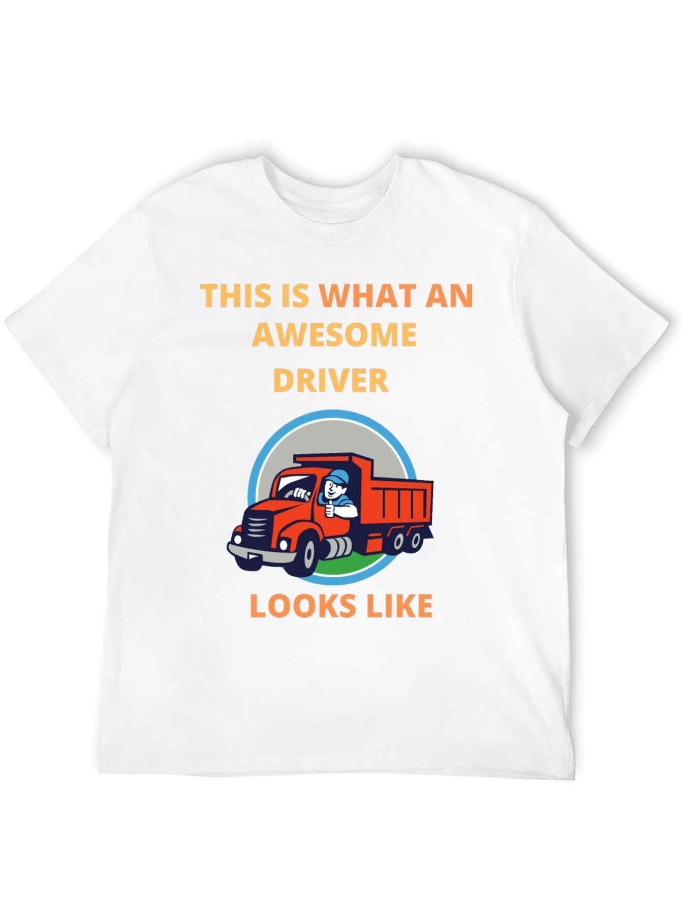Awesome Driver T-Shirt