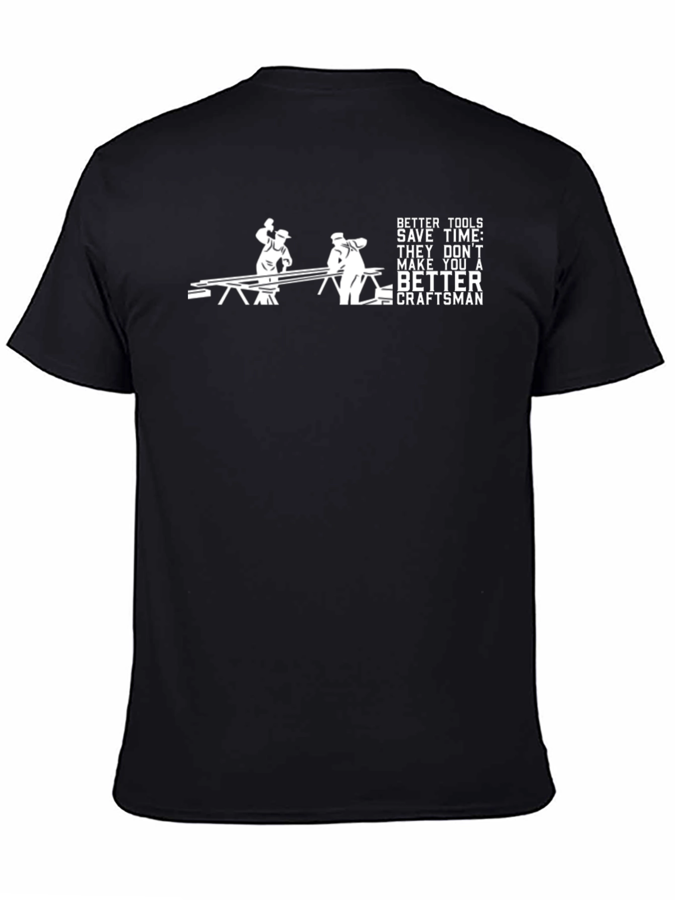 Better Tools T-Shirt - Craftsman Tee