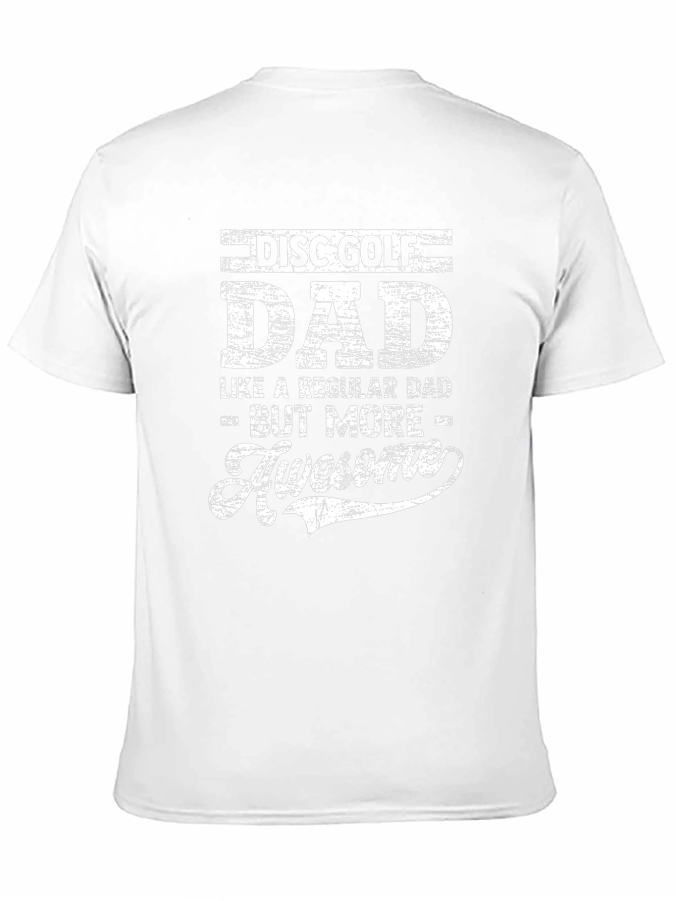 Disc Golf Dad T-Shirt - Awesome Fathers Day Gift