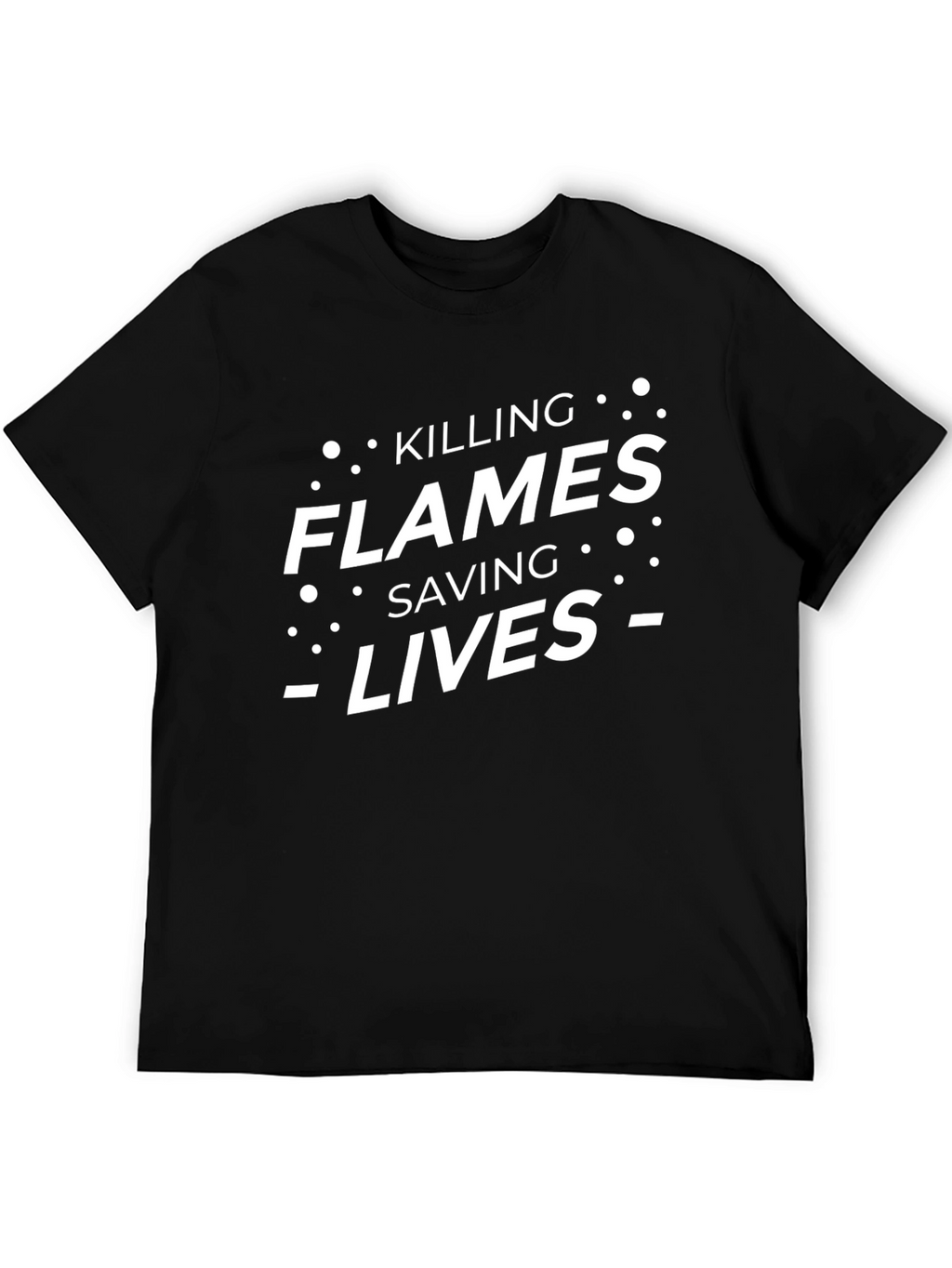 Killing Flames Saving Lives Graphic Tee