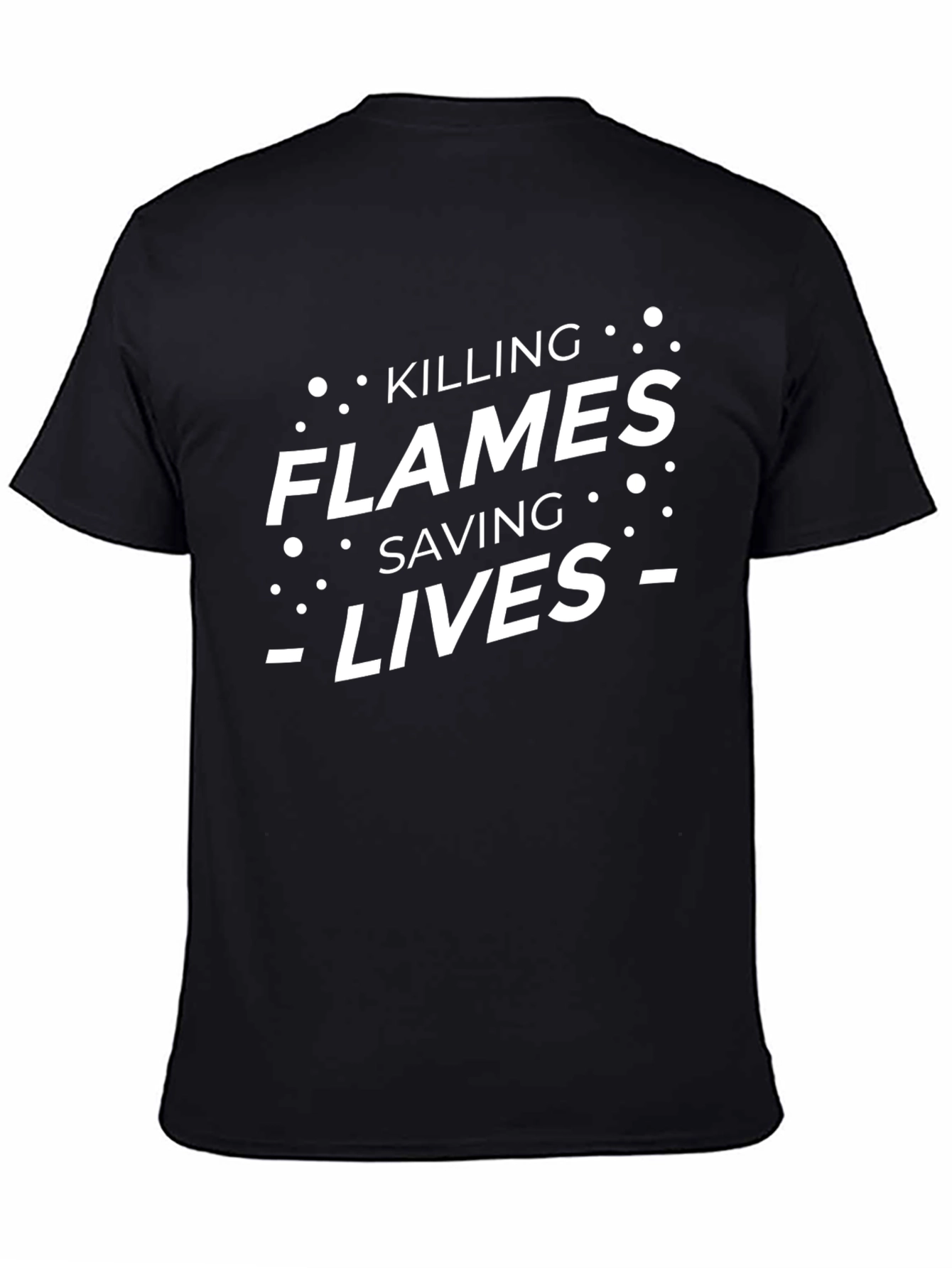 Killing Flames Saving Lives Graphic Tee