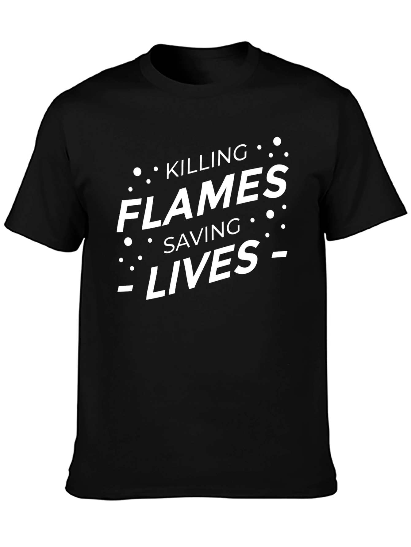 Killing Flames Saving Lives Graphic Tee