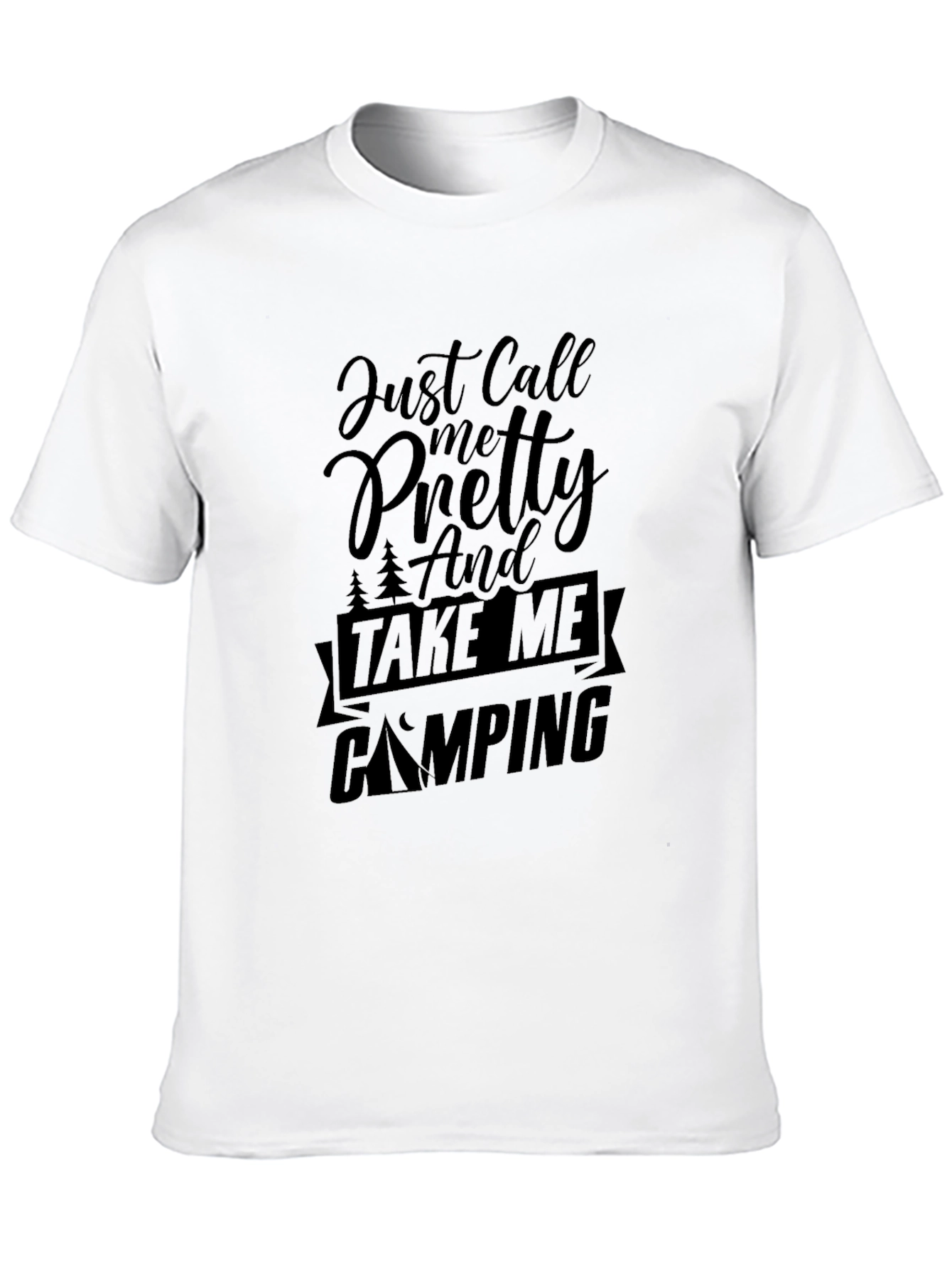 Camping Lover Tee: Just Call Me Pretty Camping Shirt