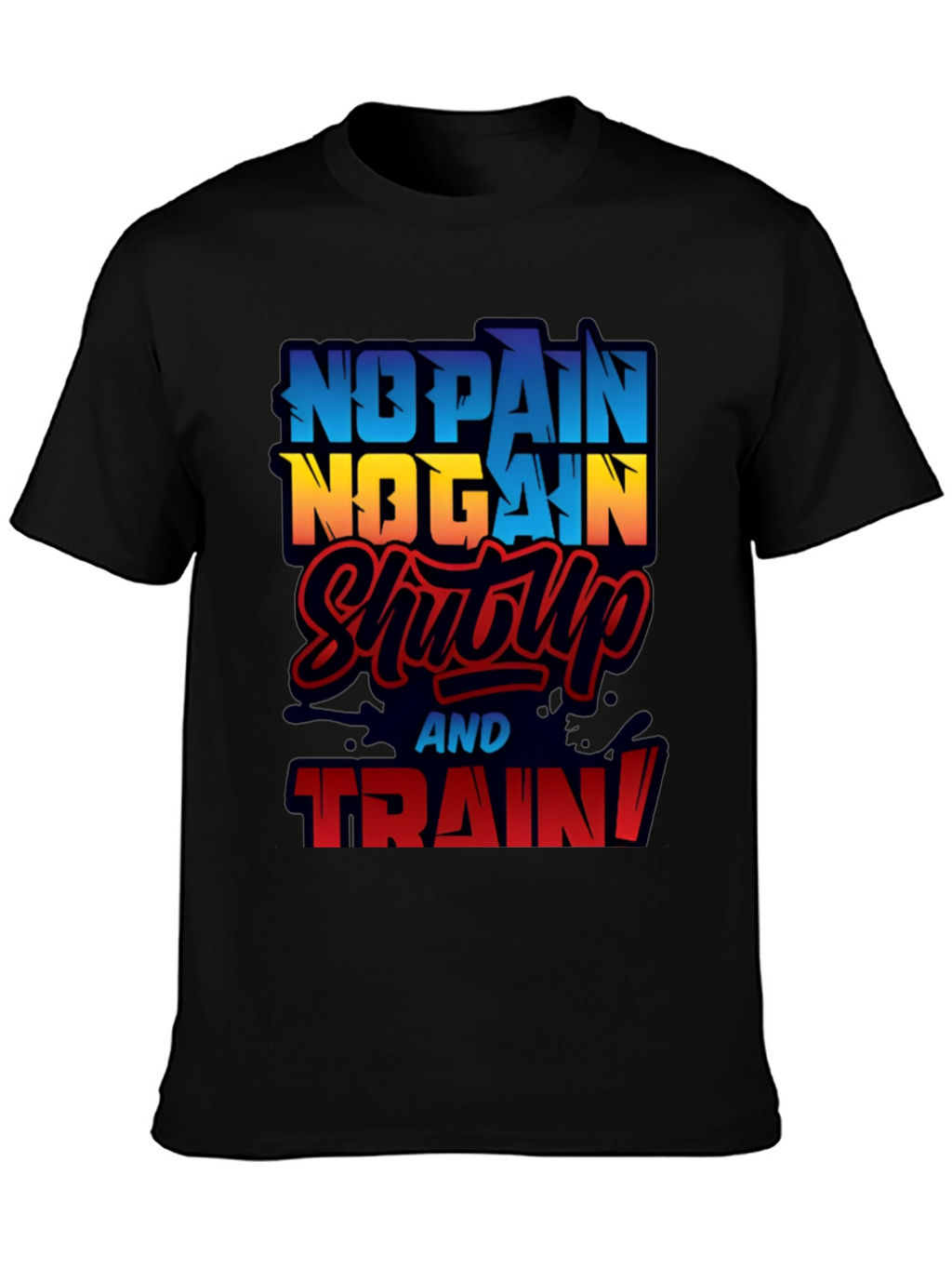 No Pain No Gain Workout T-Shirt