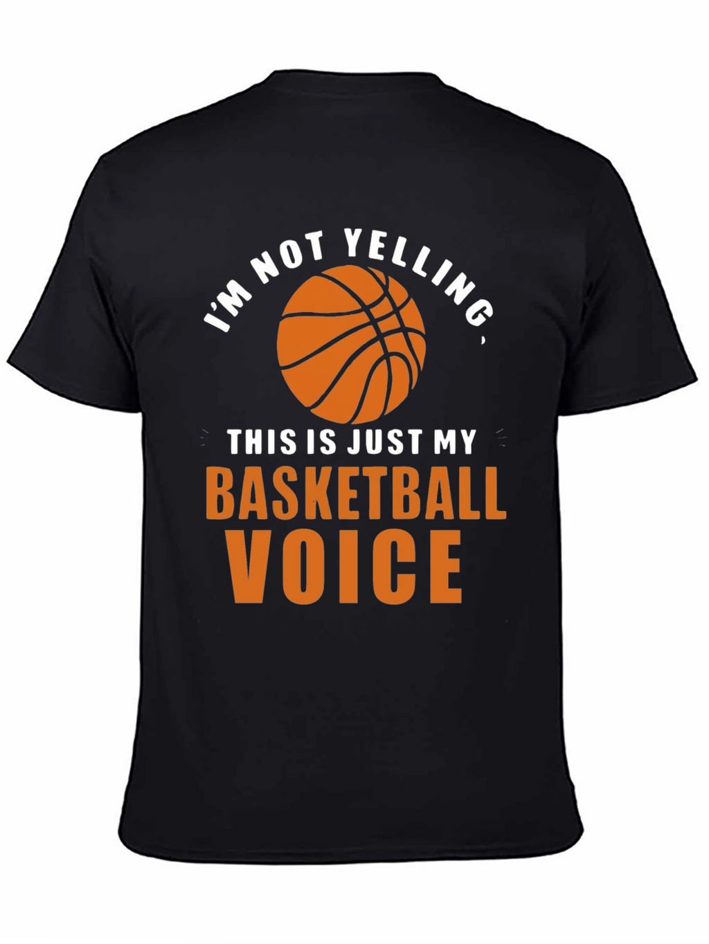 Basketball Voice T-Shirt - Funny Graphic Tee
