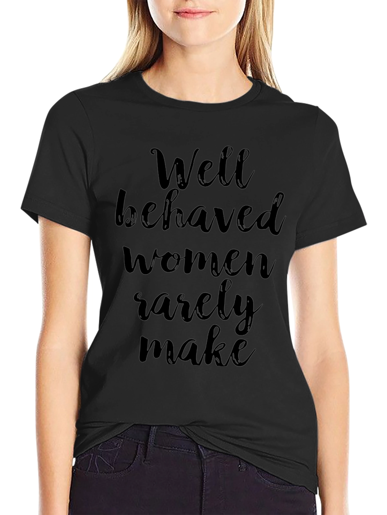 Well Behaved Women Graphic Tee