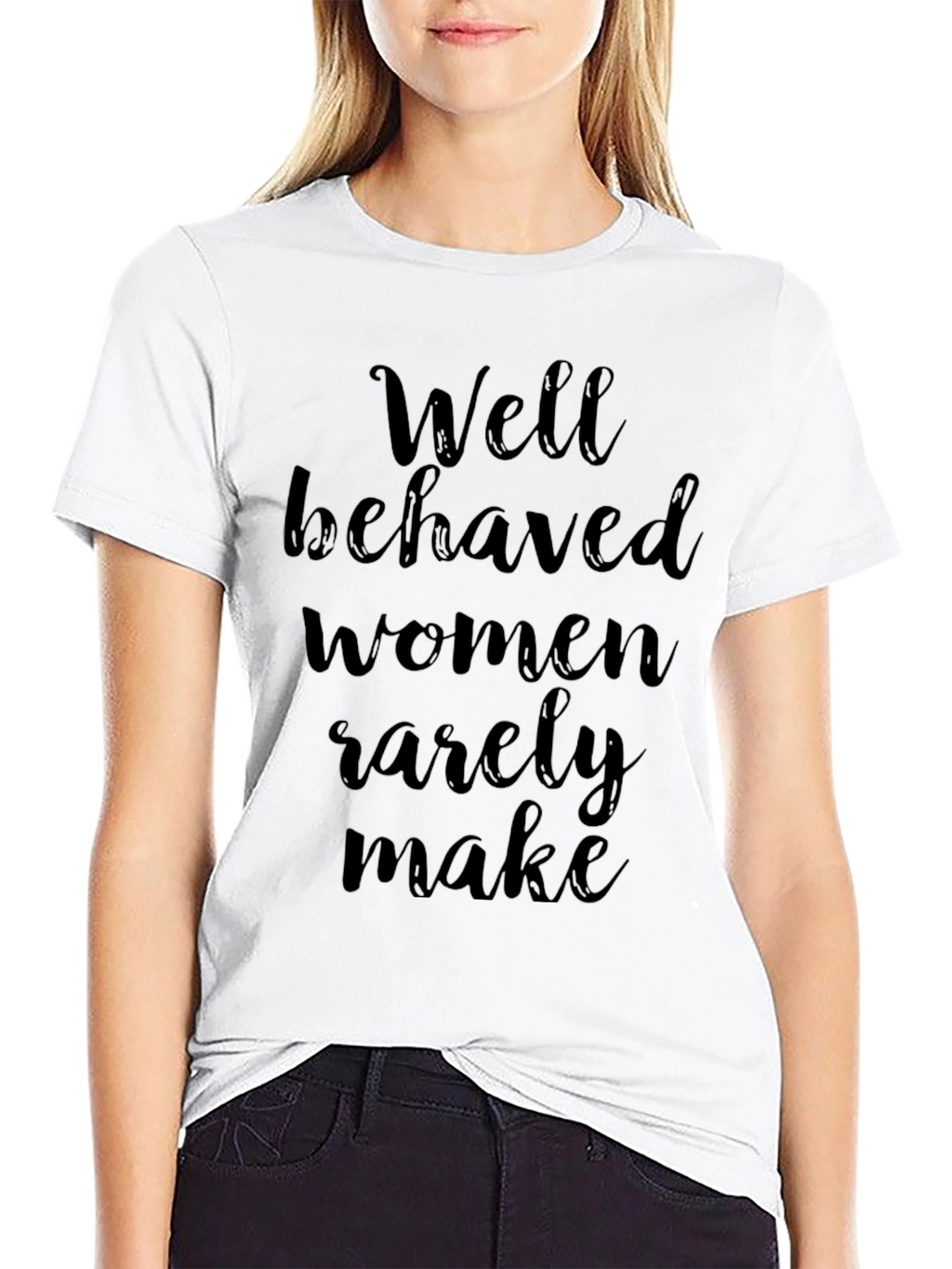 Well Behaved Women Graphic Tee