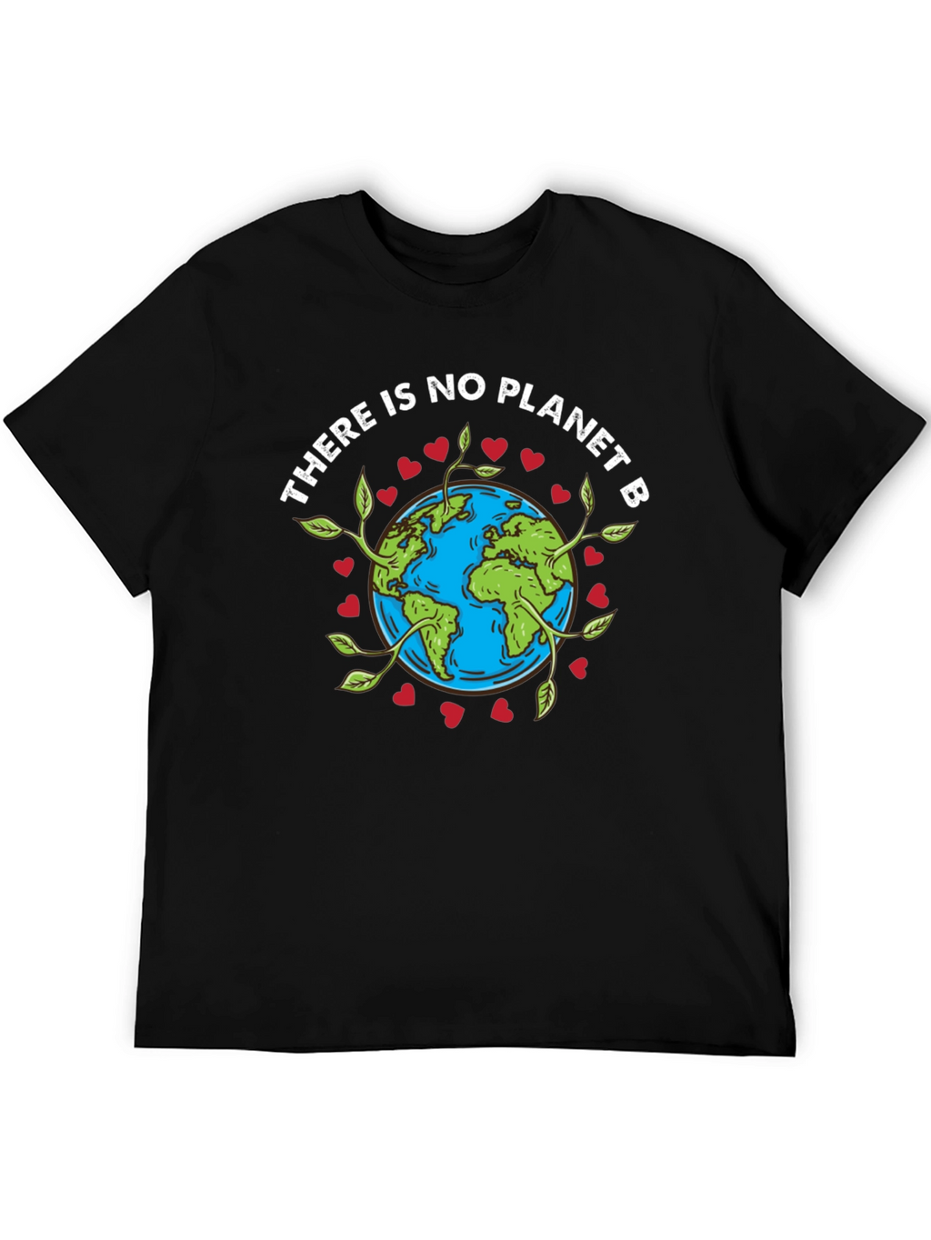 There is No Planet B Earth T-Shirt