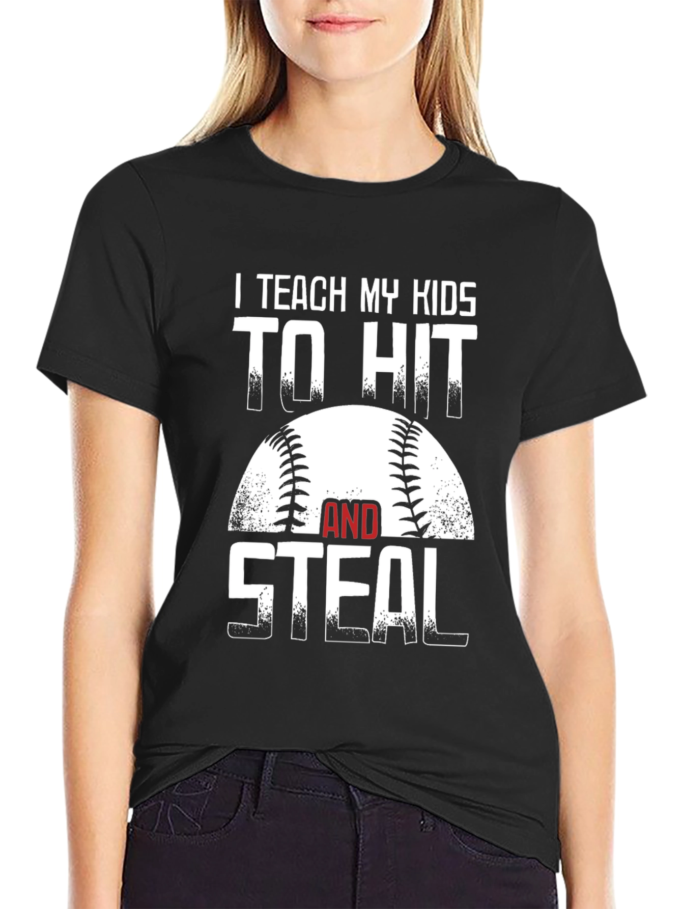 I Teach My Kids To Hit and Steal Baseball T-Shirt