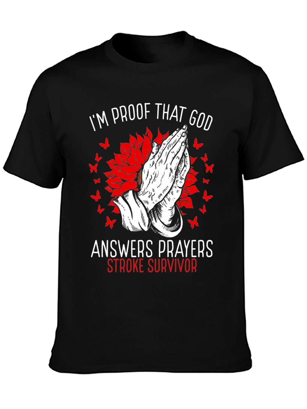 Stroke Survivor Prayer T-Shirt