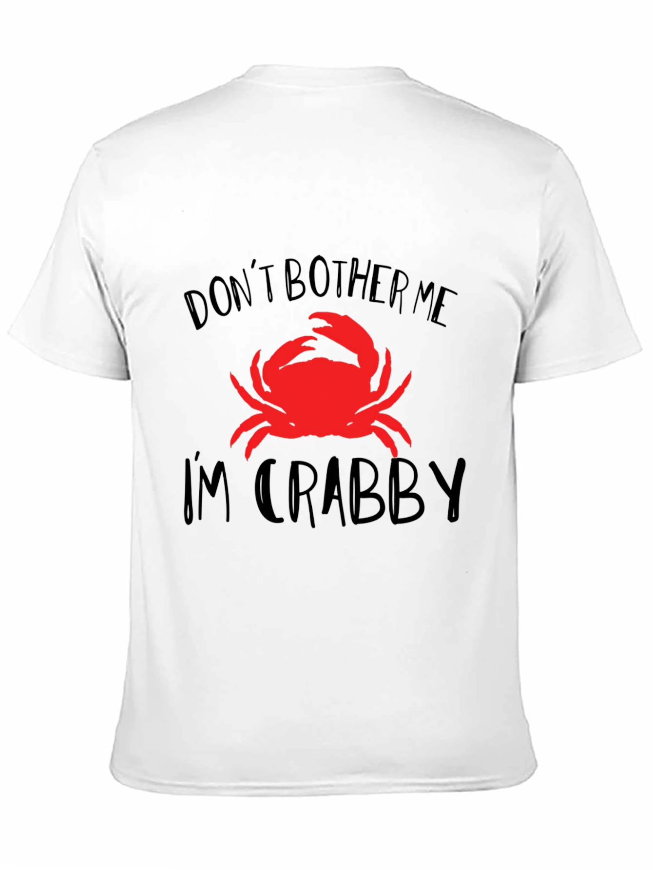Crabby Graphic Tee - Dont Bother Me Crab Shirt