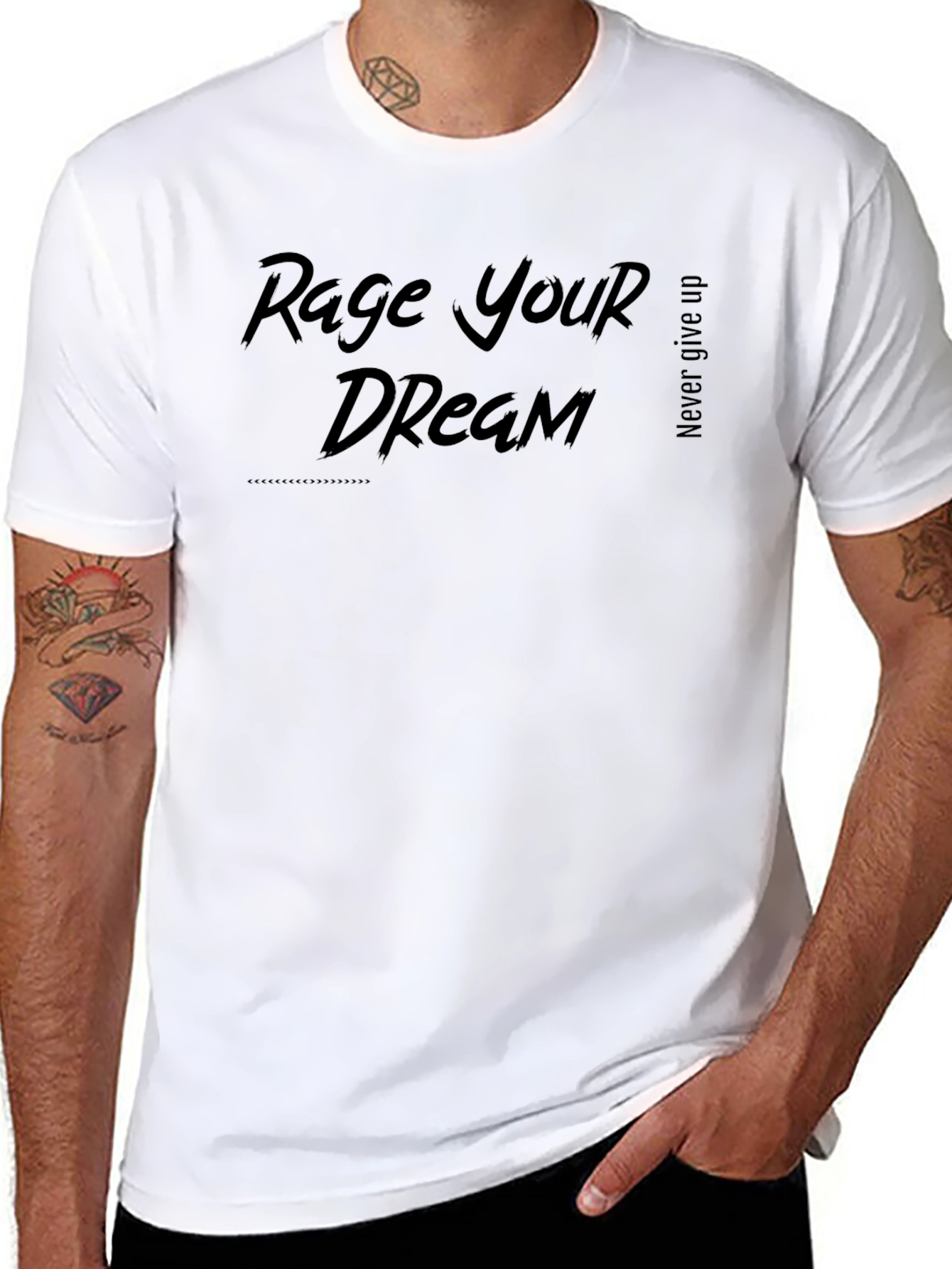 Rage Your Dream Graphic T-Shirt - Never Give Up
