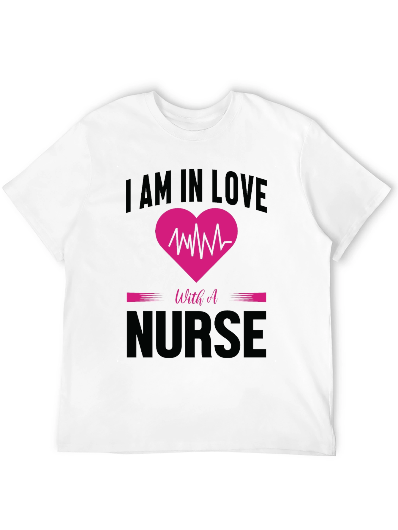 I am in Love with a Nurse T-Shirt