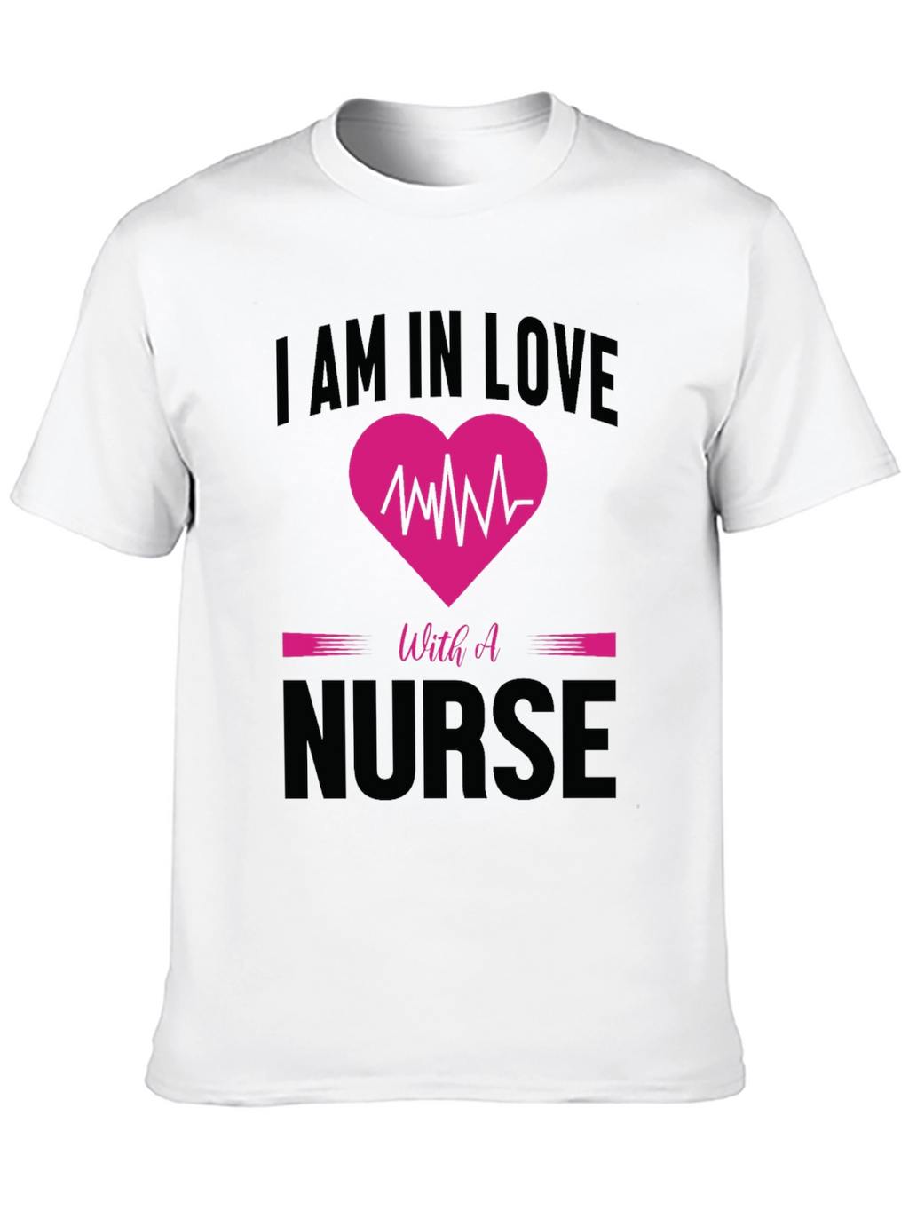 I am in Love with a Nurse T-Shirt