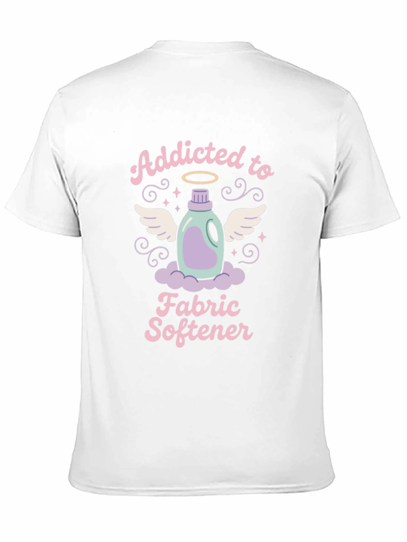 Addicted to Fabric Softener T-Shirt - Soft Wash Apparel