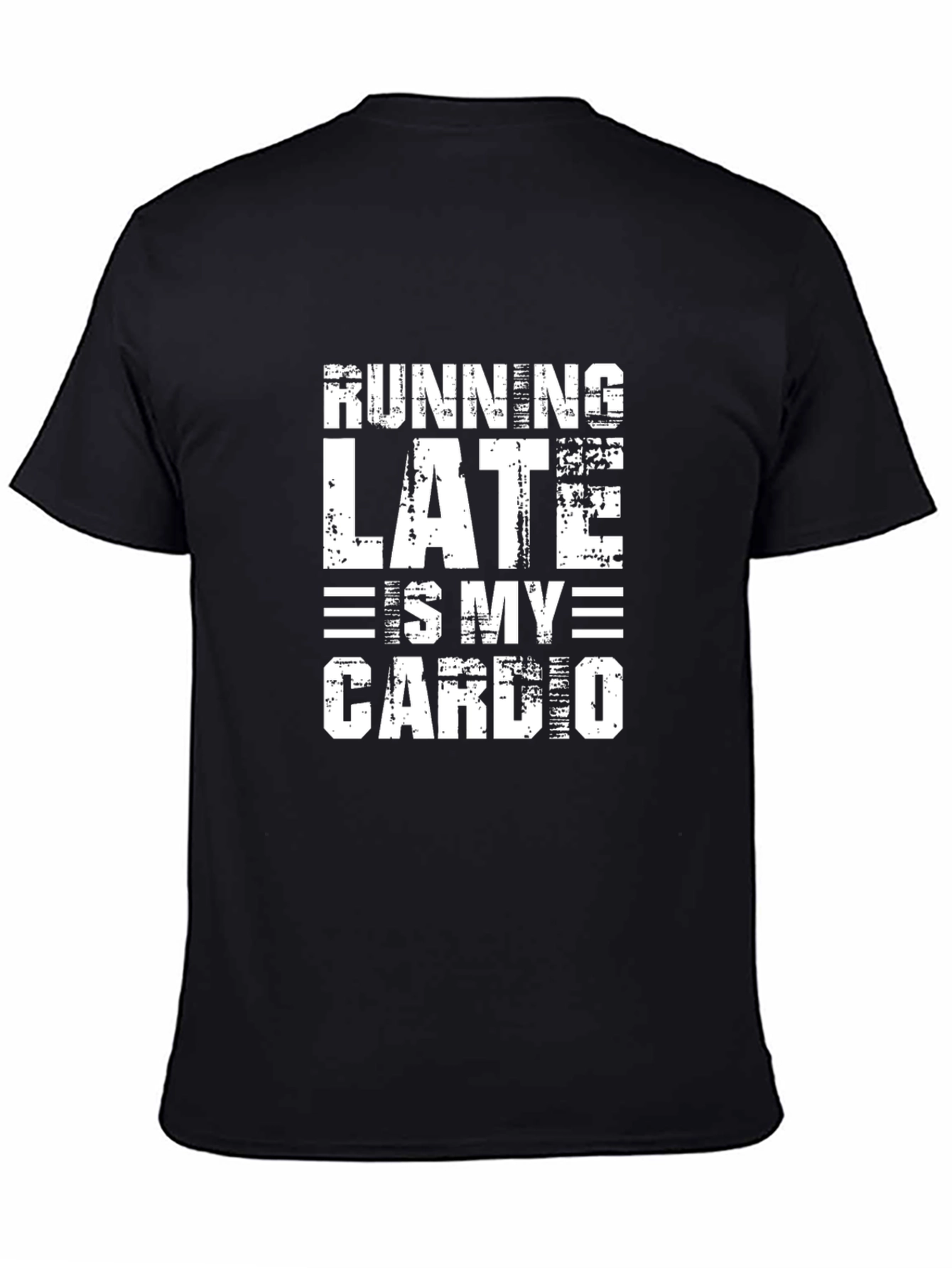 Running Late Is My Cardio Graphic Tee - Black