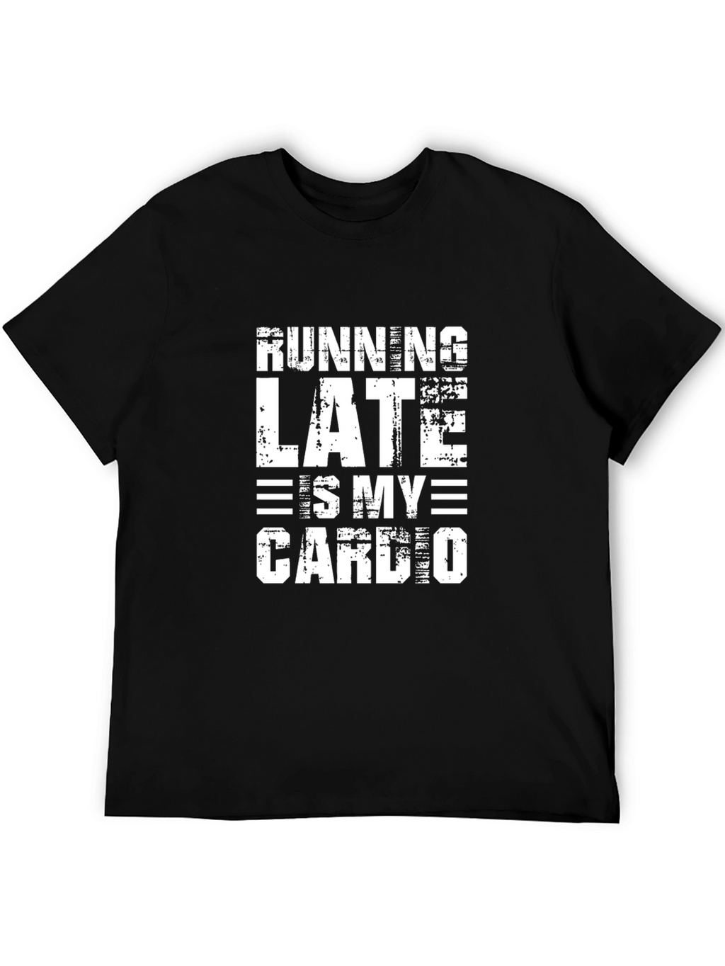 Running Late Is My Cardio Graphic Tee - Black