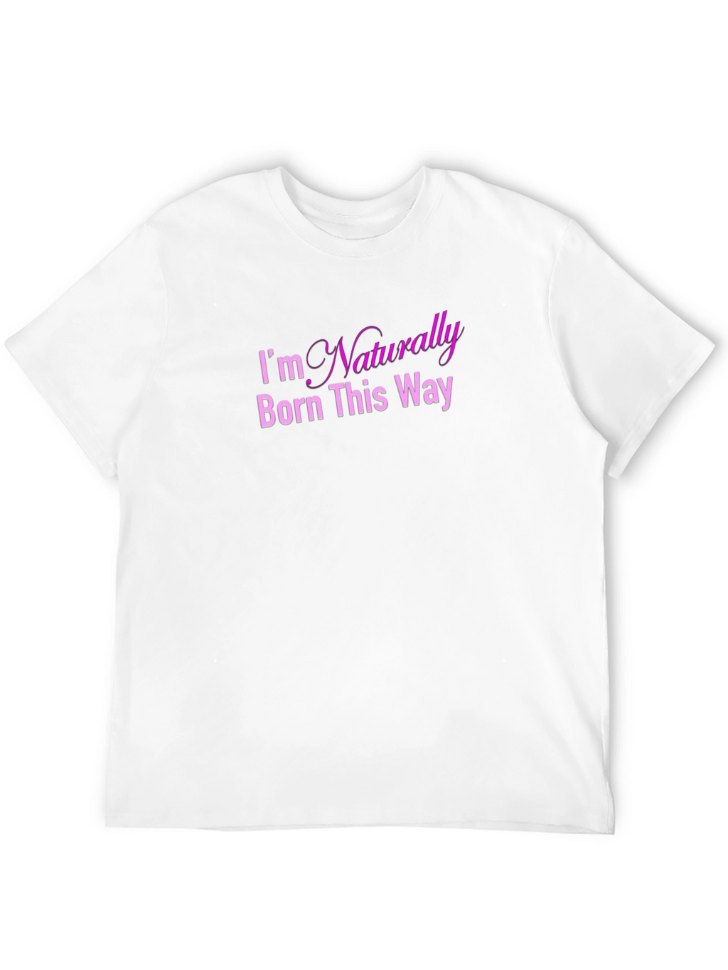 Naturally Born This Way Graphic Tee