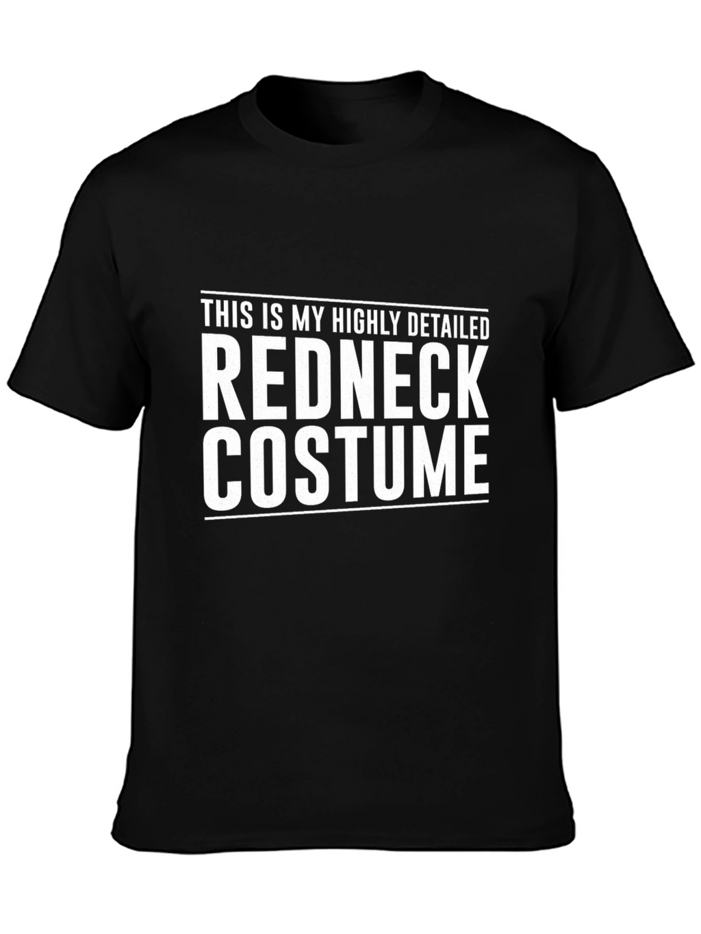 Redneck Costume T-Shirt - Funny Sarcastic Tee