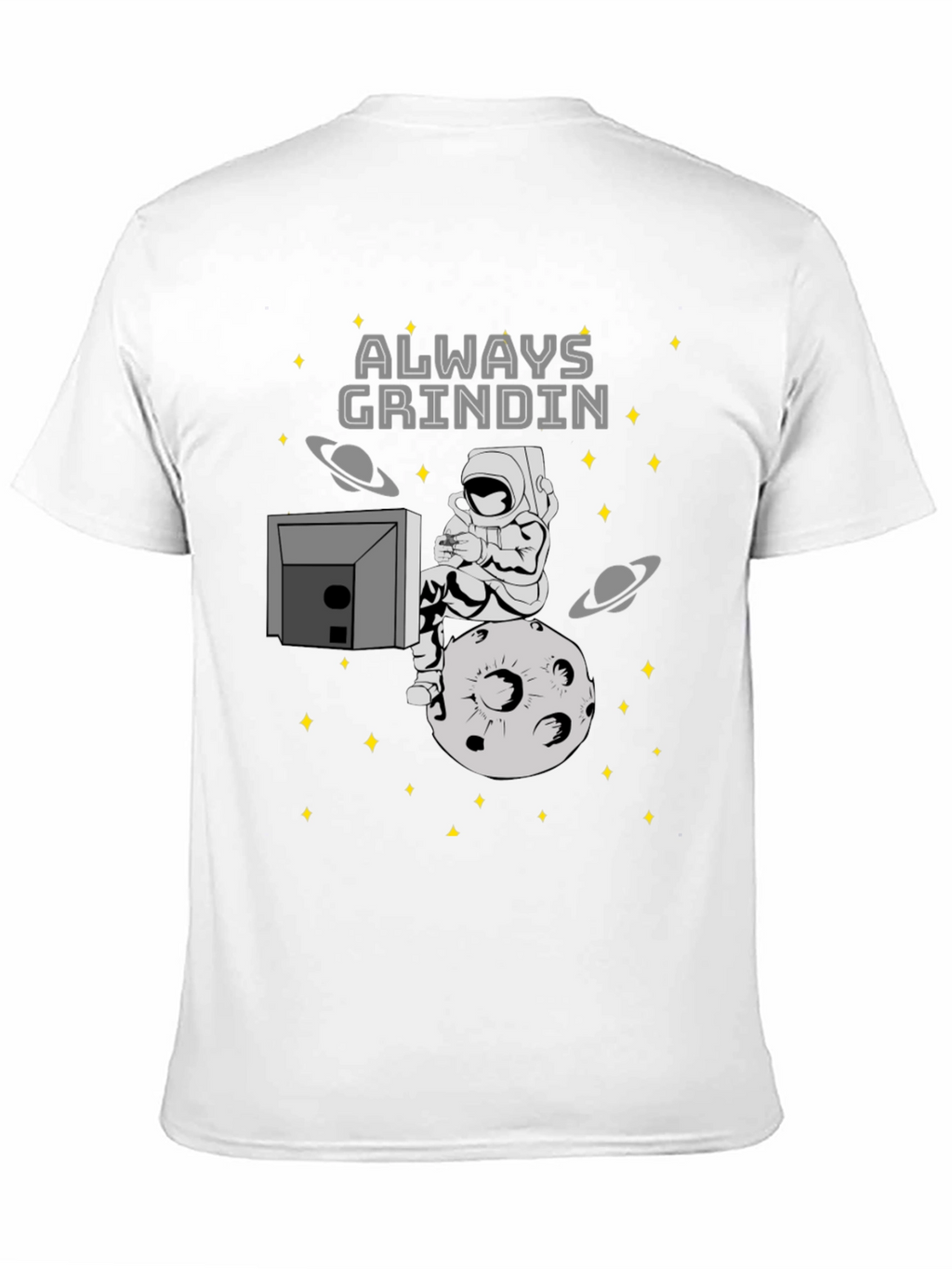 Always Grindin Space Gamer T-Shirt