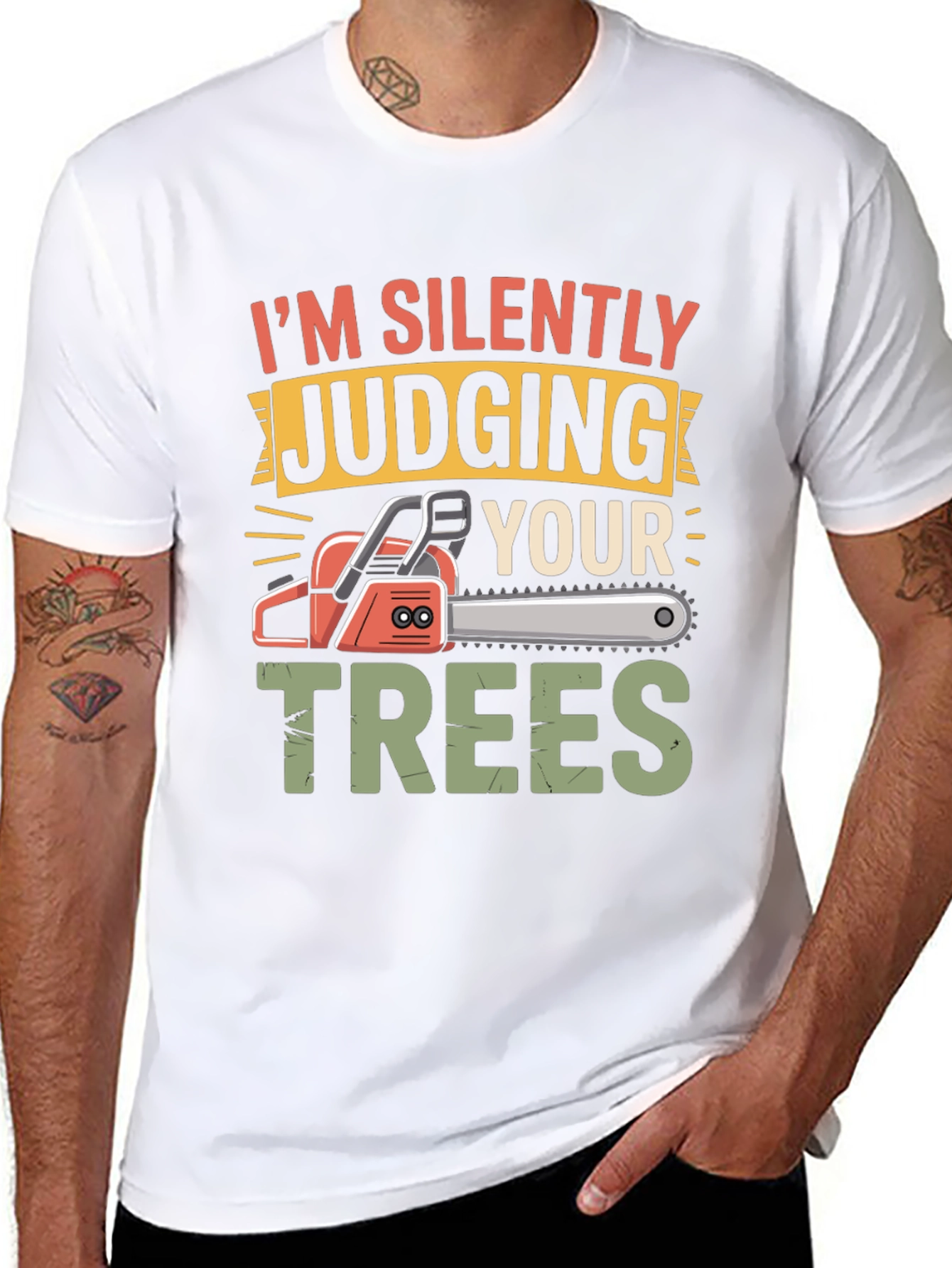 Silently Judging Your Trees Funny Chainsaw T-Shirt