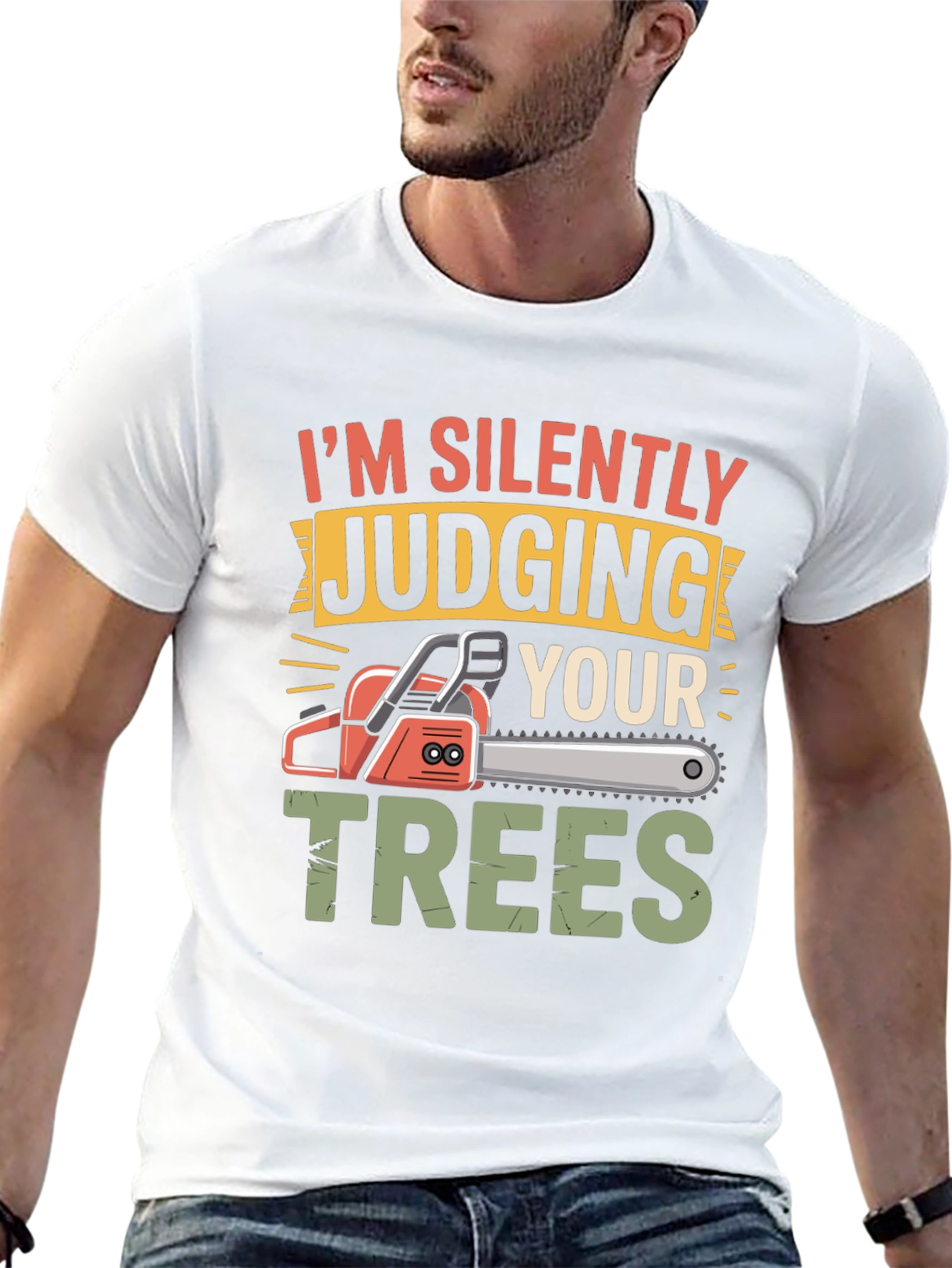 Silently Judging Your Trees Funny Chainsaw T-Shirt