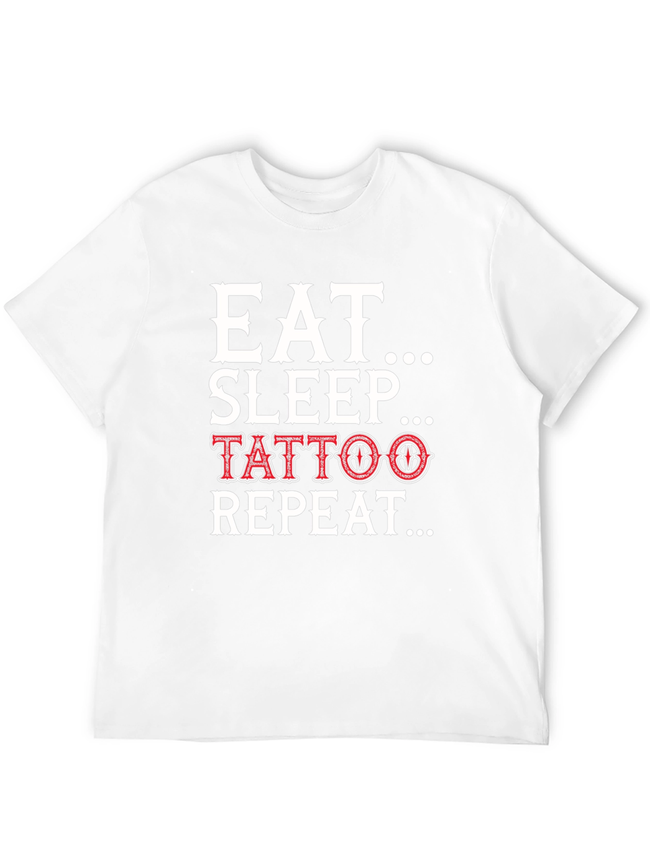 Eat Sleep Tattoo Repeat Black Graphic Tee Shirt