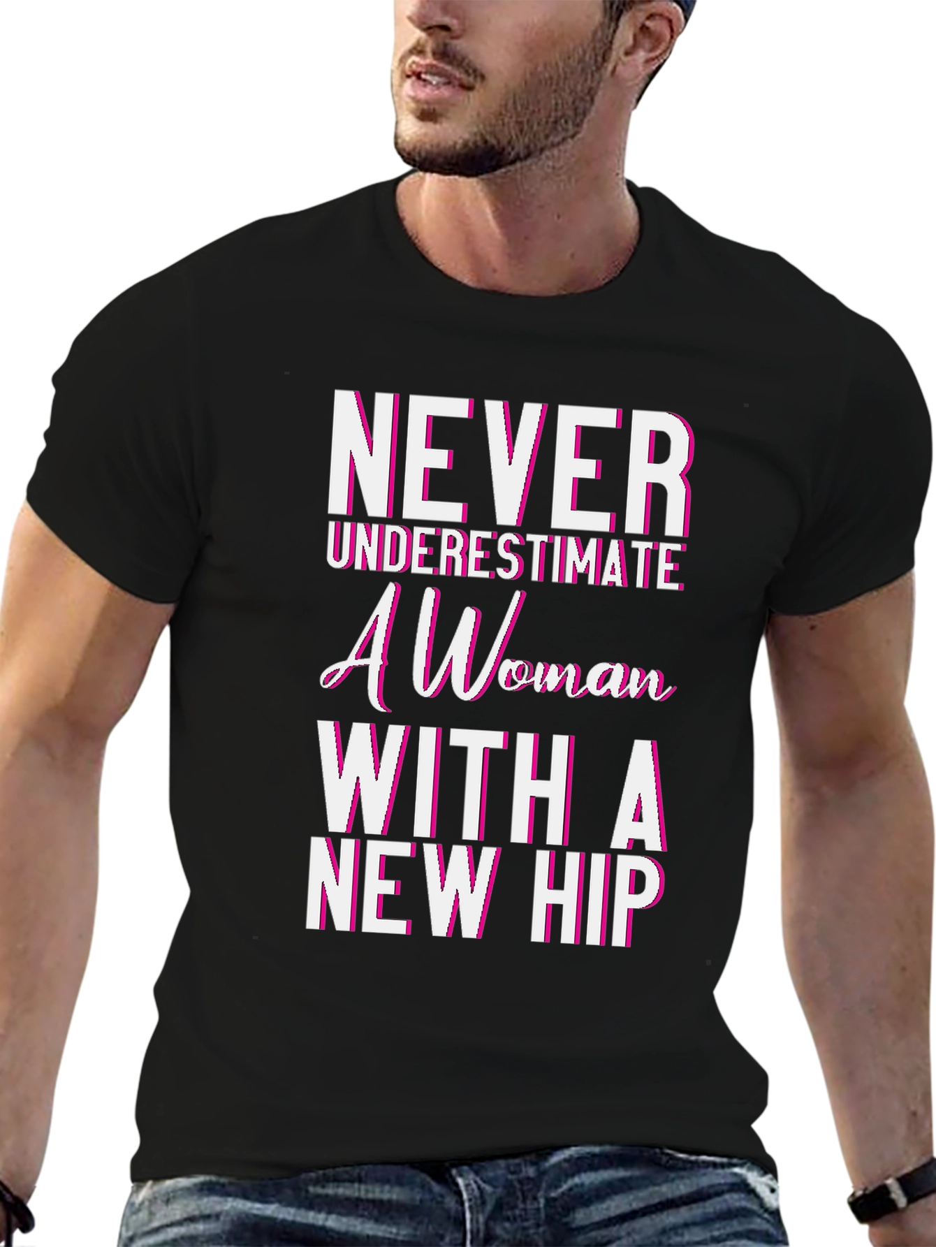 Never Underestimate a Woman with a New Hip T-Shirt