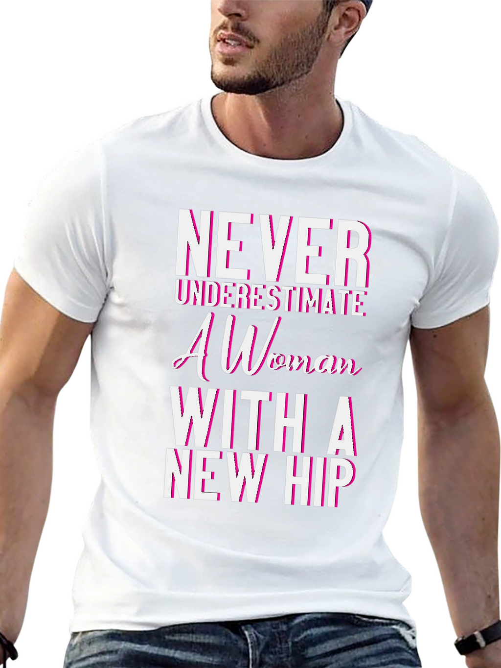 Never Underestimate a Woman with a New Hip T-Shirt