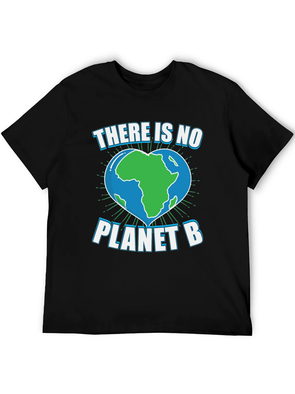 There Is No Planet B Graphic Tee