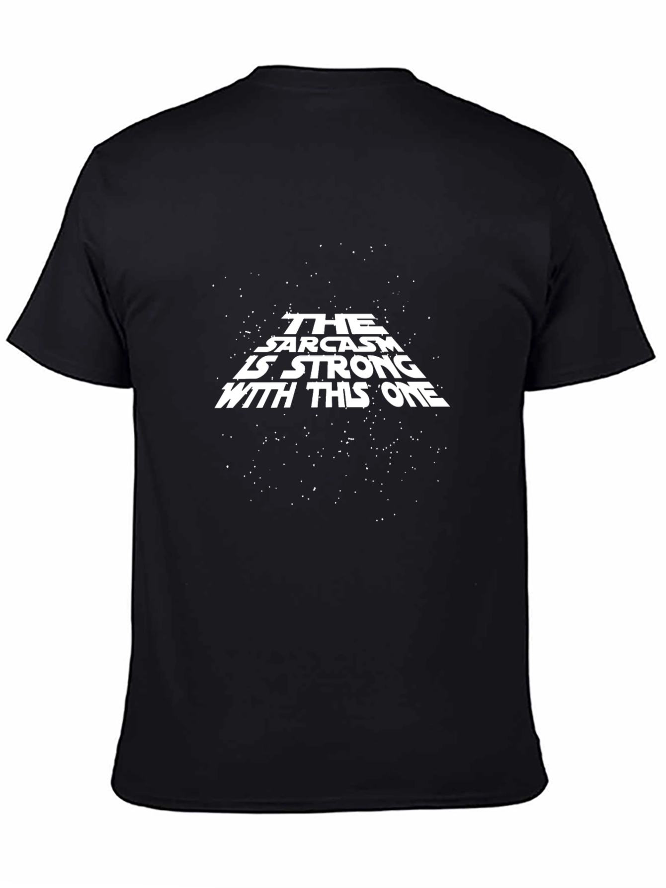 Sarcastic Star Wars T-Shirt