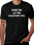 Overthink This Funny T-Shirt