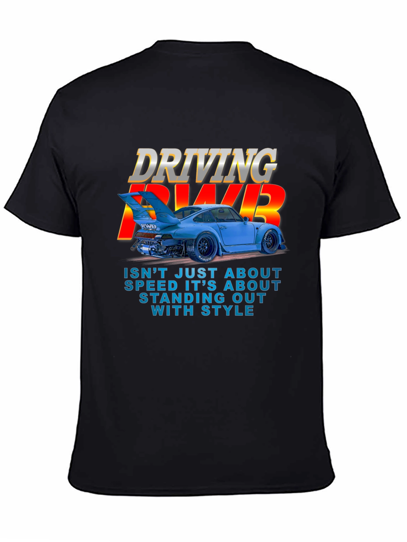 Driving RWB T-Shirt - Speed & Style
