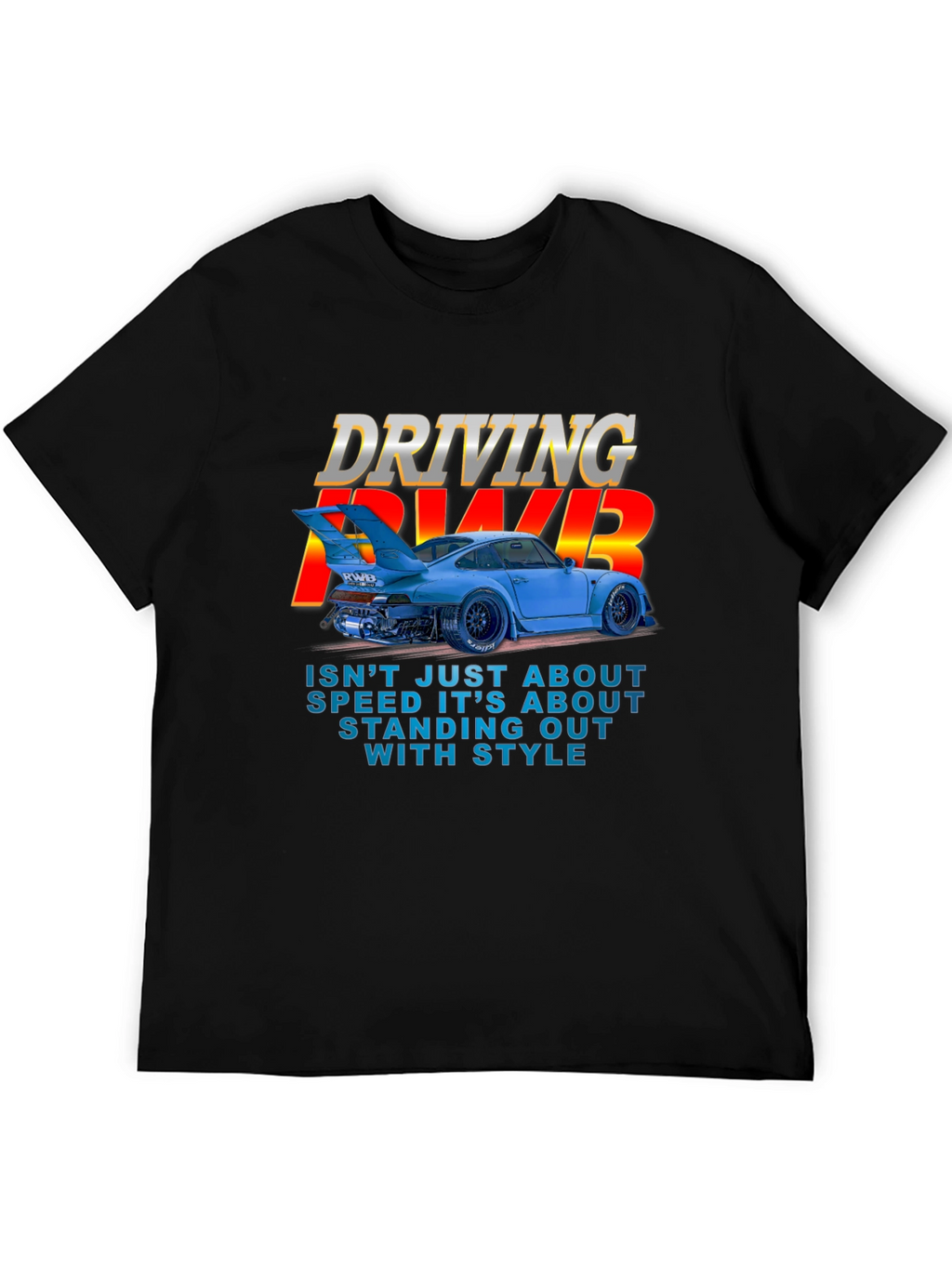 Driving RWB T-Shirt - Speed & Style