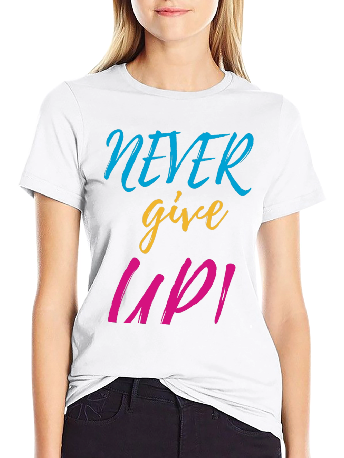 Never Give Up Graphic Tee - Motivational T-Shirt