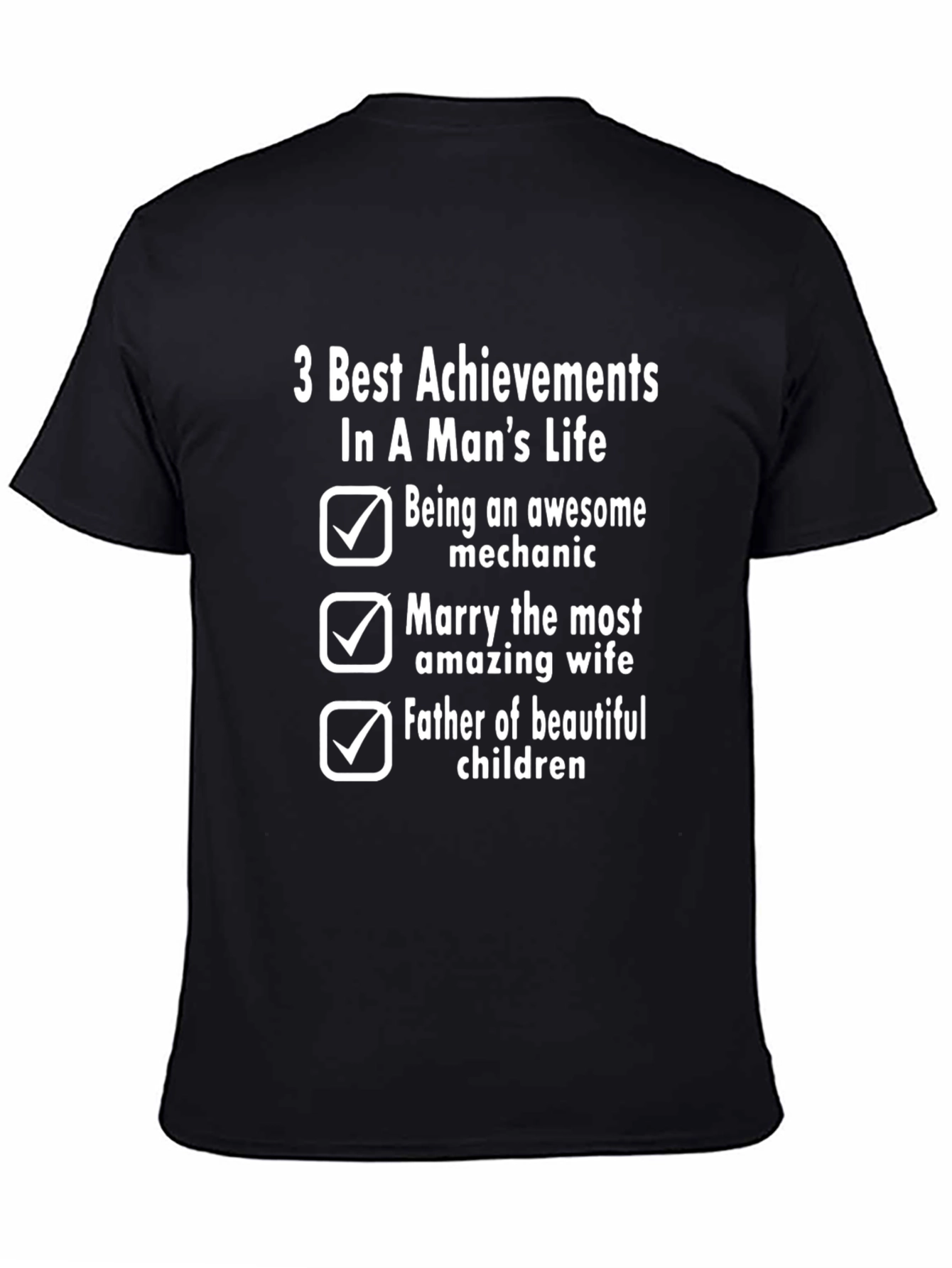 Mechanic Mans Life Achievements T-Shirt