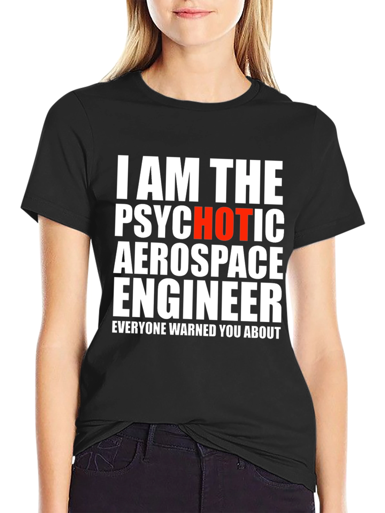 Psychotic Aerospace Engineer Graphic Tee