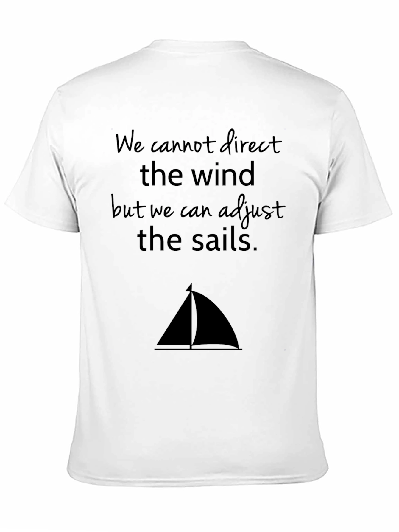 Inspirational Sailing T-Shirt - Adjust the Sails