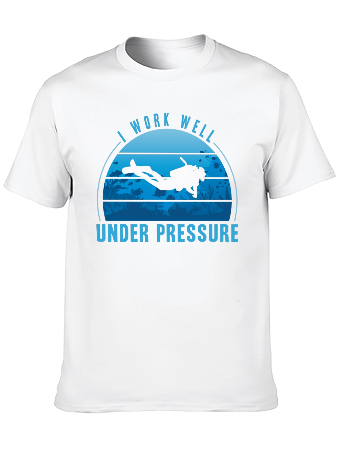 I Work Well Under Pressure Scuba Diving T-Shirt