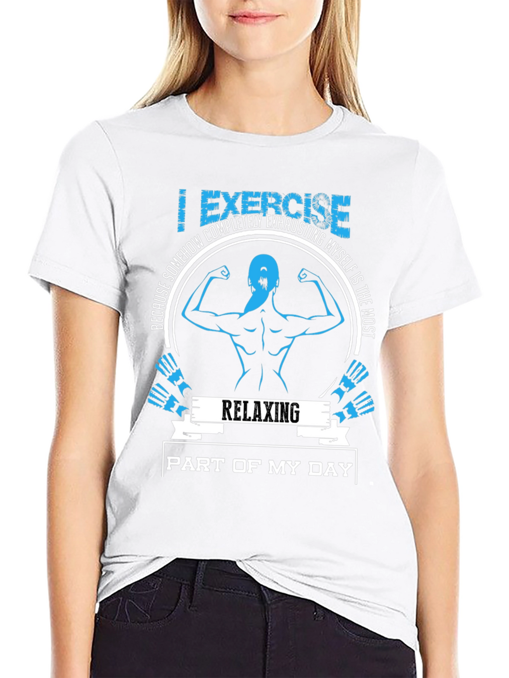 Funny Workout T-Shirt: Relaxing Part of My Day