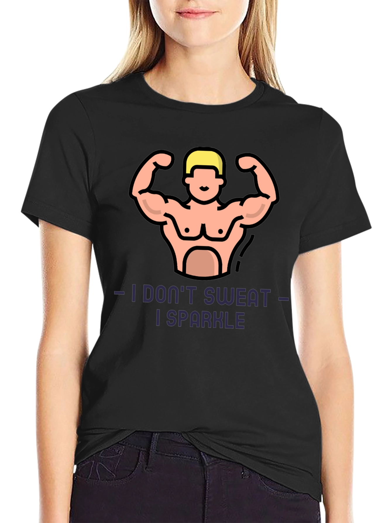 I Dont Sweat I Sparkle Fitness Graphic T-Shirt