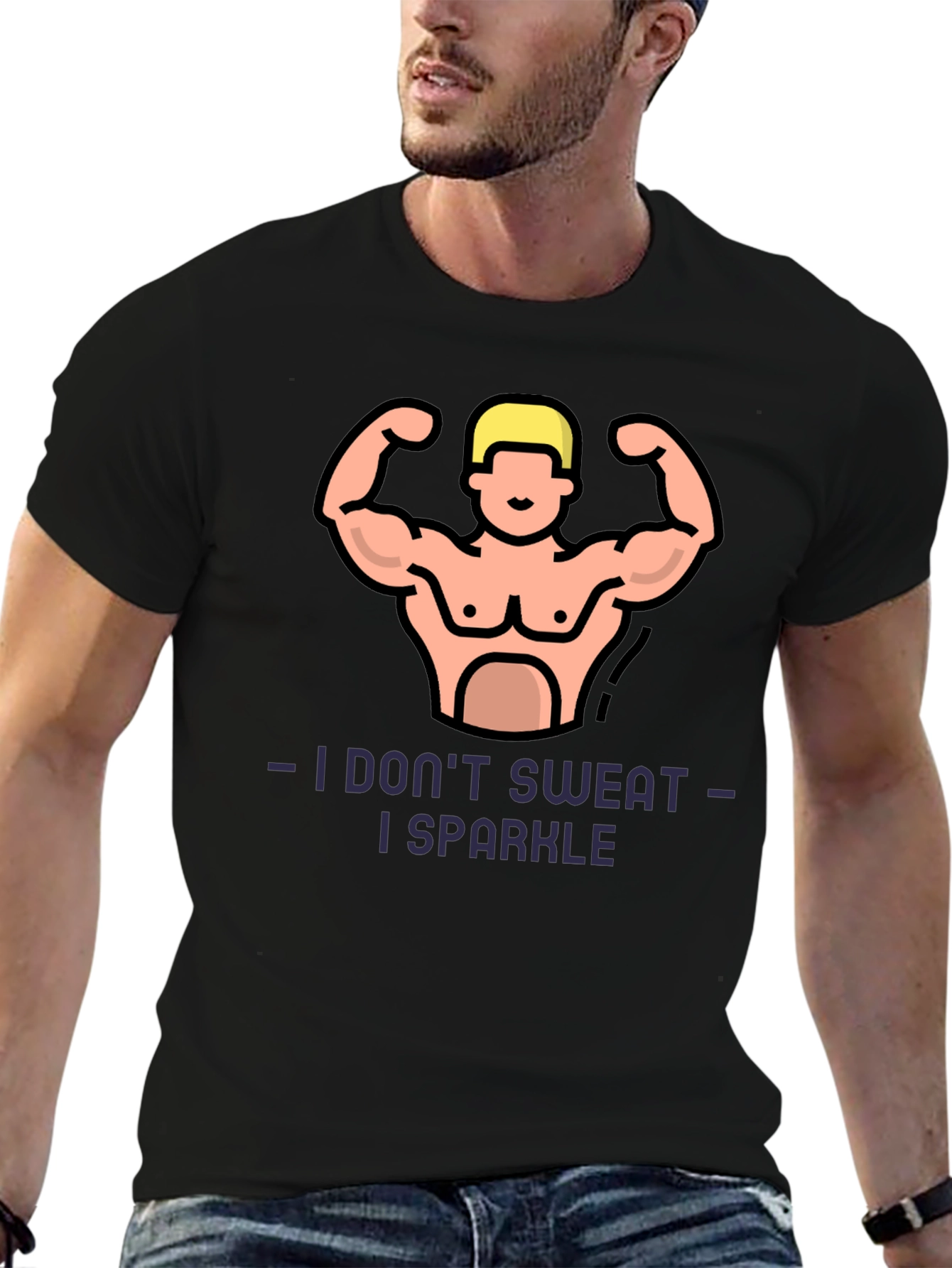 I Dont Sweat I Sparkle Fitness Graphic T-Shirt