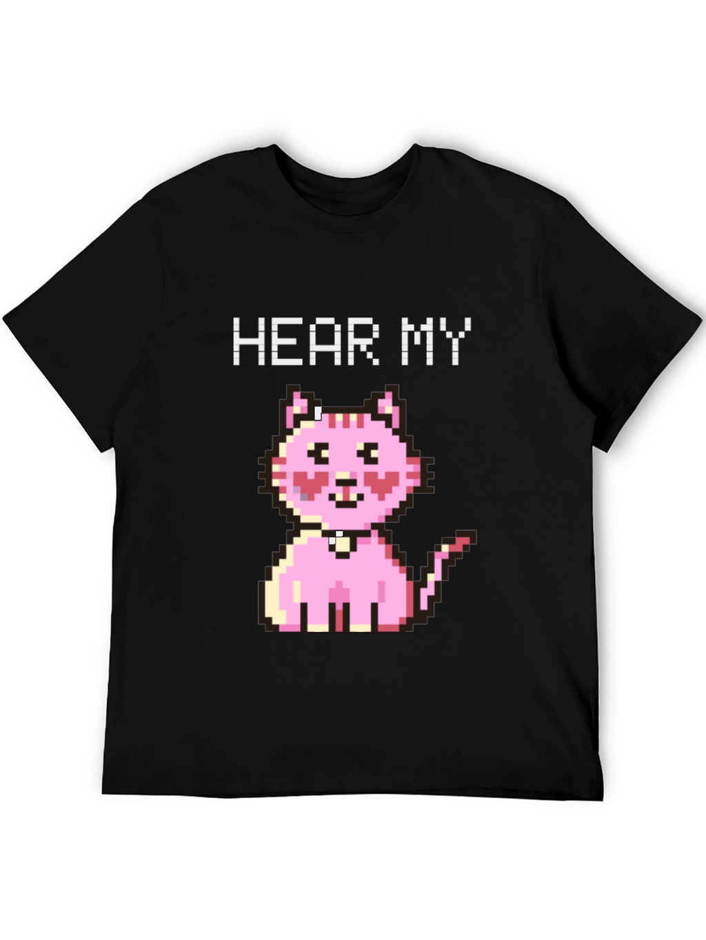 Hear My Pixel Kitty Black T-Shirt