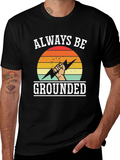 Always Be Grounded T-Shirt - Funny Electrician Tee