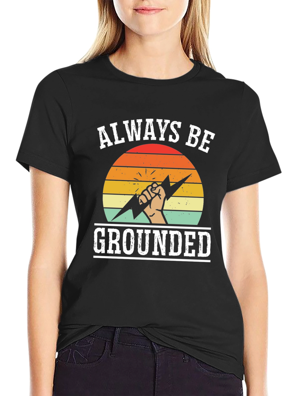Always Be Grounded T-Shirt - Funny Electrician Tee